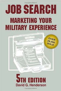 Job Search: Marketing Your Military Experience, 5th Edition